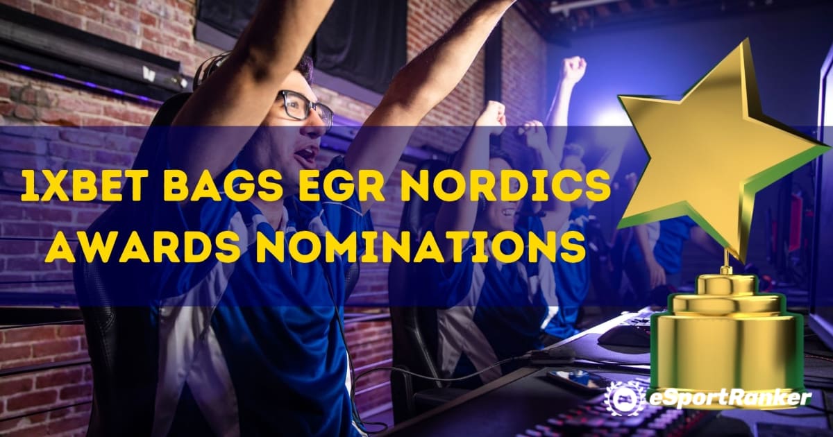 Υποψηφιότητες για τα βραβεία 1xBet Bags EGR Nordics